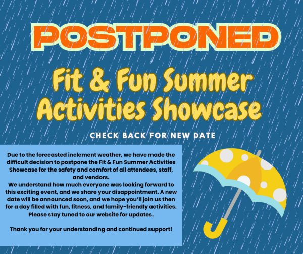 Fit & Fun Summer Activities Showcase Postponed